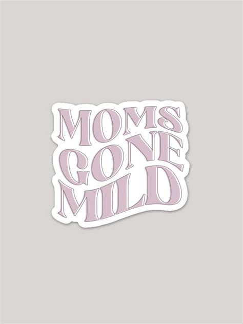 Moms Gone Mild